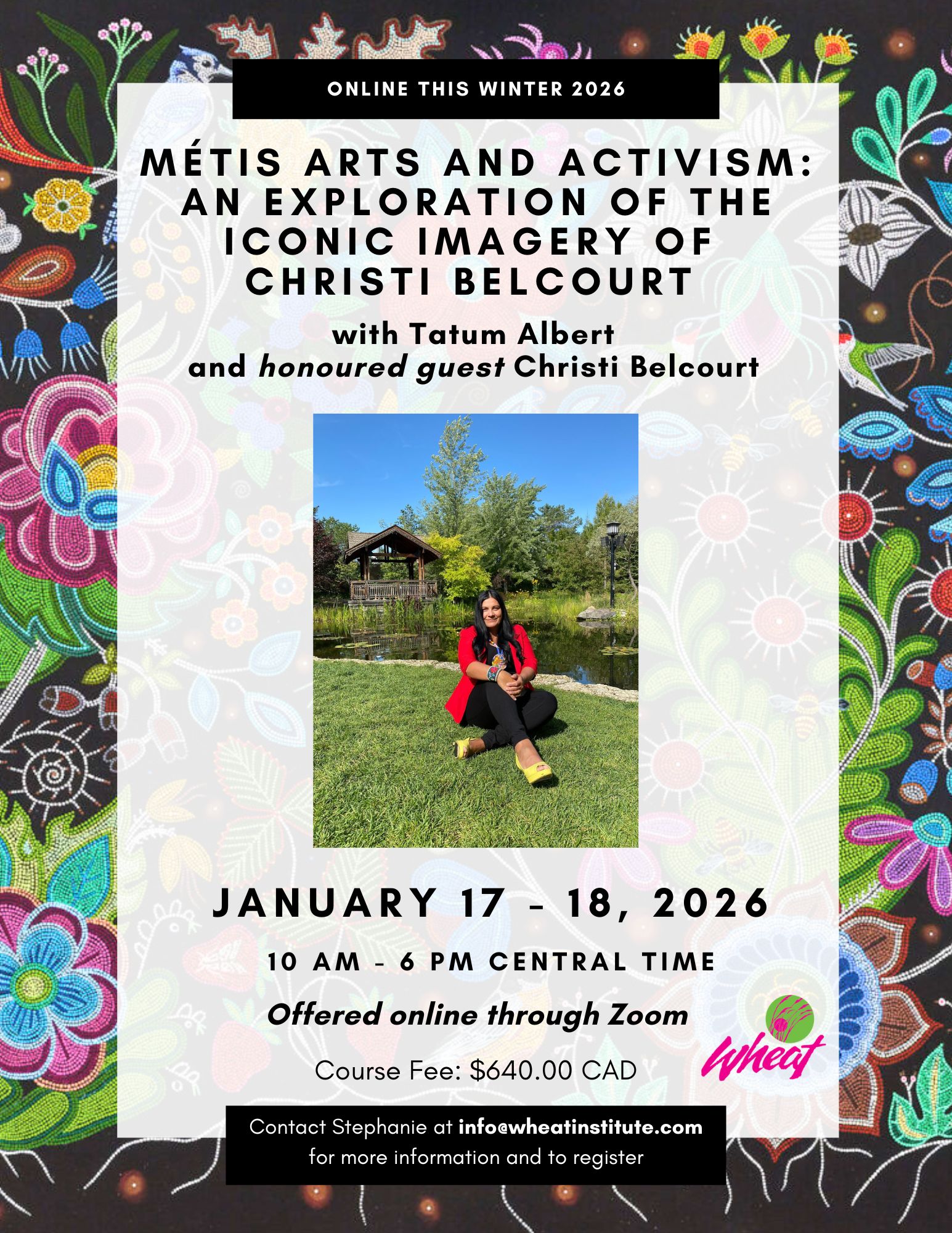Métis Arts and Activism: An Exploration of the Iconic Imagery of Christi Belcourt. January 17-18, 2026.