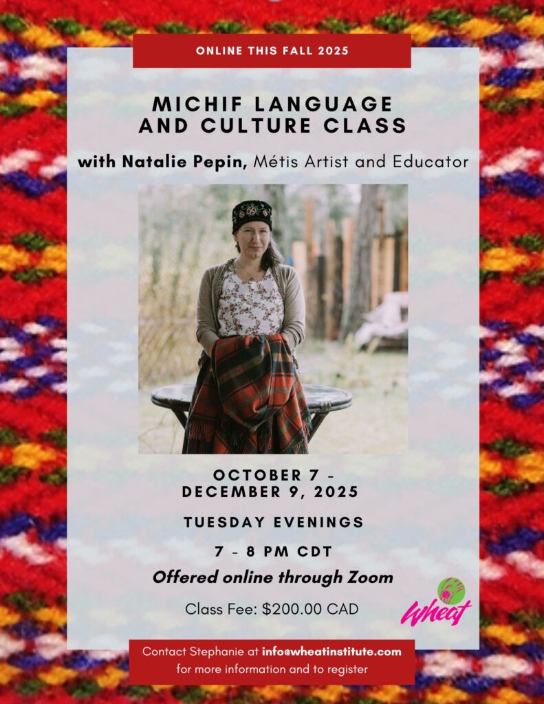 Michif language and culture class with Natalie Pepin poster.
