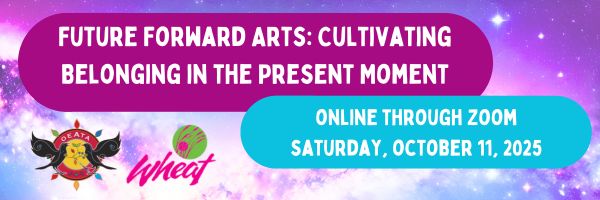 Text "Future Forward Facts: Cultivating Belonging in the Present Moment Online Through Zoom Saturday, October, 11, 2025"